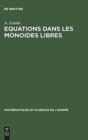 Equations dans les monoides libres - Book