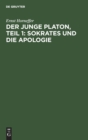 Der Junge Platon, Teil 1: Sokrates Und Die Apologie - Book