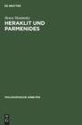 Heraklit Und Parmenides - Book