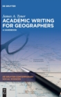 Academic Writing for Geographers : A Handbook - Book