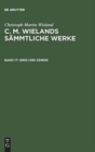 C. M. Wielands S?mmtliche Werke, Band 17, Idris und Zenide - Book