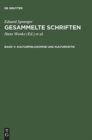 Gesammelte Schriften, Band V, Kulturphilosophie und Kulturkritik - Book