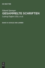 Gesammelte Schriften, Band III, Schule und Lehrer - Book