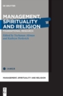 Management, Spirituality and Religion : Foundational Research - Book