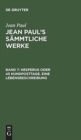 Hesperus oder 45 Hundposttage. Eine Lebensbeschreibung : Drittes Heftlein - Book