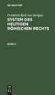 Friedrich Karl Von Savigny: System Des Heutigen R?mischen Rechts. Band 5 - Book