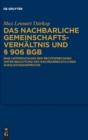 Das Nachbarliche Gemeinschaftsverhaltnis Und § 906 BGB : Eine Untersuchung Der Rechtsprechung Unter Beachtung Des Nachbarrechtlichen Ausgleichsanspruchs - Book