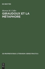 Giraudoux et la m?taphore - Book