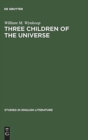 Three children of the universe : Emerson's view of Shakespeare, Bacon and Milton - Book