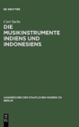 Die Musikinstrumente Indiens und Indonesiens - Book