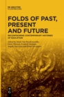 Folds of Past, Present and Future : Reconfiguring Contemporary Histories of Education - Book