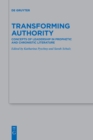 Transforming Authority : Concepts of Leadership in Prophetic and Chronistic Literature - Book