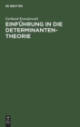 Einf?hrung in die Determinantentheorie - Book