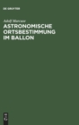 Astronomische Ortsbestimmung im Ballon - Book