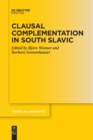 Clausal Complementation in South Slavic - Book