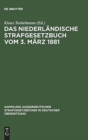 Das niederlandische Strafgesetzbuch vom 3. Marz 1881 - Book