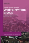 White Mythic Space : Racism, the First World War, and ›Battlefield 1‹ - Book