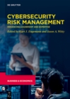 Cybersecurity Risk Management : Enhancing Leadership and Expertise - Book