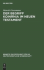 Der Begriff Koin&#937;nia Im Neuen Testament - Book