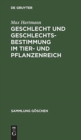 Geschlecht und Geschlechtsbestimmung im Tier- und Pflanzenreich - Book