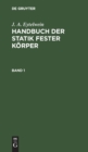 J. A. Eytelwein: Handbuch Der Statik Fester K?rper. Band 1 - Book