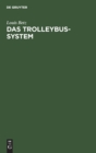 Das Trolleybus-system - Book