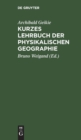 Kurzes Lehrbuch der physikalischen Geographie - Book