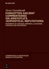 Forgotten Ancient Commentaries on Aristotle's ›Sophistical Refutations‹ : Fragments of Aspasios, Herminos, Alexander, Syrianos and Philoponos - eBook