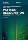 Pattern Recognition : Introduction, Features, Classifiers and Principles - Book