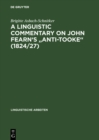 A linguistic commentary on John Fearn's "Anti-Tooke" (1824/27) - eBook