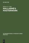 Mallarme's Masterwork : New Findings - eBook