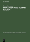 Humanism and human racism : A critical study of essays by Sartre and Camus - eBook