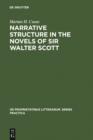 Narrative structure in the novels of Sir Walter Scott - eBook