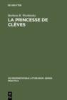 La princesse de Cleves : The Tension of Elegance - eBook