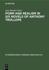 Form and realism in six novels of Anthony Trollope - eBook