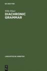 Diachronic Grammar : The history of Old and Middle English subjectless constructions - eBook