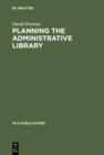 Planning the Administrative Library - eBook
