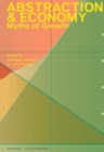 Abstraction & Economy : Myths of Growth - Book