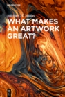 What Makes an Artwork Great? - eBook