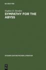 Sympathy for the Abyss : A Study in the Novel of German Modernism: Kafka, Broch, Musil, and Thomas Mann - eBook