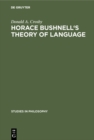 Horace Bushnell's theory of language : In the context of other nineteenth-century philosophies of language - eBook