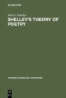 Shelley's theory of poetry : A reappraisal - eBook
