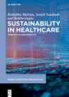 Sustainability in Healthcare : mHealth AI and Robotics - Book