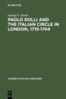 Paolo Rolli and the Italian Circle in London, 1715-1744 - eBook