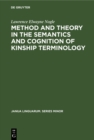 Method and theory in the semantics and cognition of kinship terminology - eBook