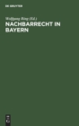 Nachbarrecht in Bayern - Book