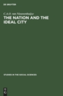 The Nation and the Ideal City : Three Studies in Social Identity - Book