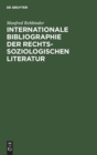 Internationale Bibliographie Der Rechtssoziologischen Literatur - Book