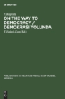 On the Way to Democracy / Demokrasi Yolunda - Book