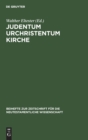 Judentum Urchristentum Kirche : Festschrift F?r Joachim Jeremias - Book